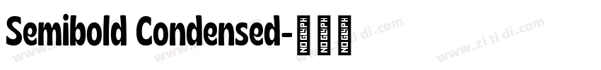 Semibold Condensed字体转换 Semibold Condensed字体转换
